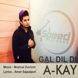 Gal Dil Di A Kay  Mp3 song download