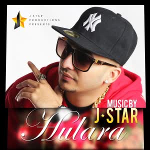 Hulara J Star  Mp3 song download