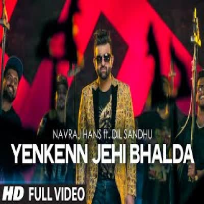 Yenkenn Jehi Bhalda Navraj Hans  Mp3 song download