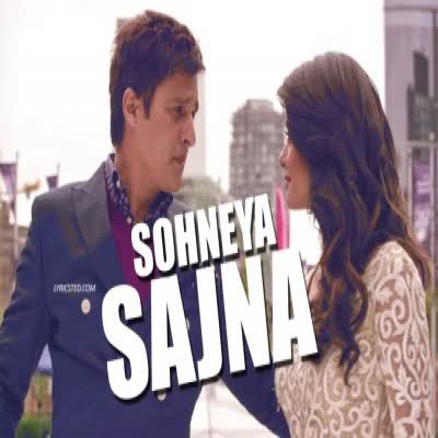 Sohneya Sajna Ankit Tiwari  Mp3 song download
