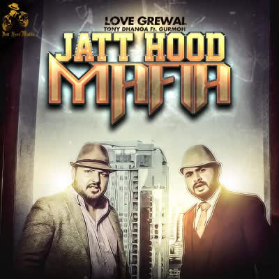 Jatt Hood Mafia Love Grewal  Mp3 song download