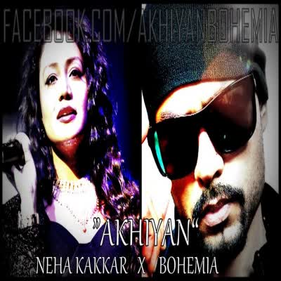 Akhiyan Bohemia  Mp3 song download