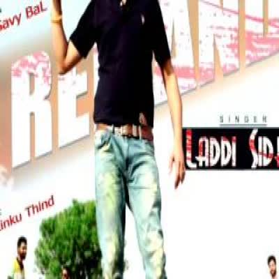 Remand Laddi Sidhu  Mp3 song download