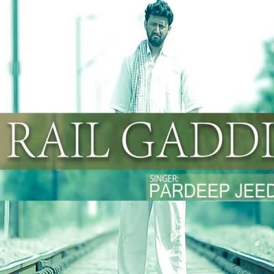Rail Gaddi Pardeep Jeed  Mp3 song download