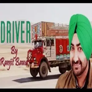 Driver Live Ranjit Bawa