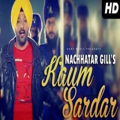 Kaum Sardar Nachhatar Gill  Mp3 song download