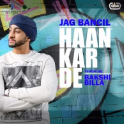 Haan Kar De Bakshi Billa  Mp3 song download