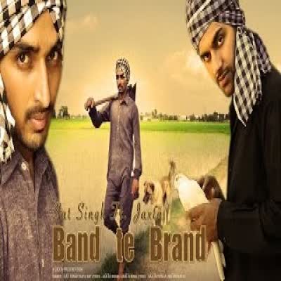 Band Te Brand Sat Singh  Mp3 song download
