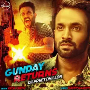 Gunday Returns (iTunes Rip) Dilpreet Dhillon