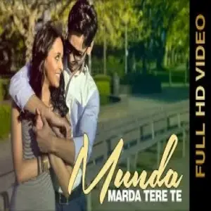 MUNDA MARDA TERE TE Sunny Sandhu