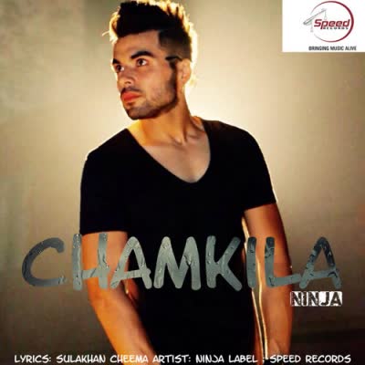Chamkila Ninja  Mp3 song download