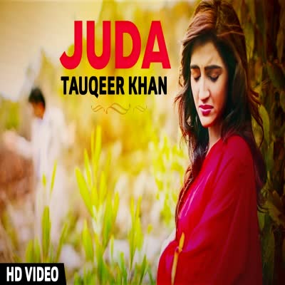 Juda Tauqeer Khan  Mp3 song download