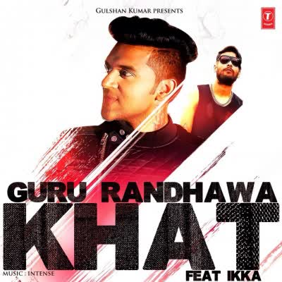 Khat Guru Randhawa  Mp3 song download