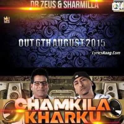 Chamkila Khark Dr Zues  Mp3 song download