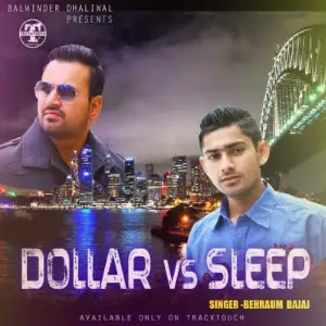 Dollar Vs Sleep Behraum Bajaj