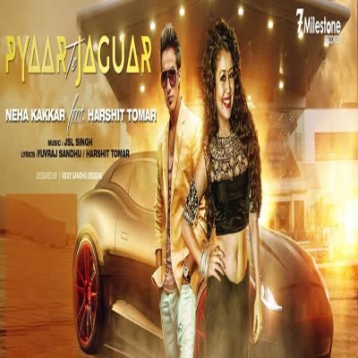 Pyaar Te Jaguar Neha Kakkar  Mp3 song download