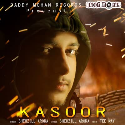Kasoor Shehzill Arora Mp3 song download