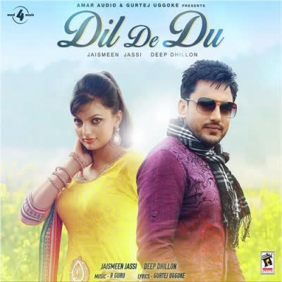 Dil De Du Deep Dhillon  Mp3 song download