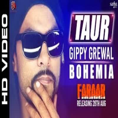 Taur Feat Bohemia Gippy Grewal Mp3 song download
