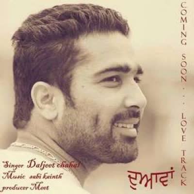 Duavaan Daljeet Chahal  Mp3 song download