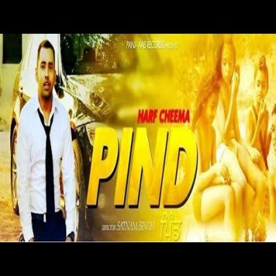 Pind Harf Cheema  Mp3 song download