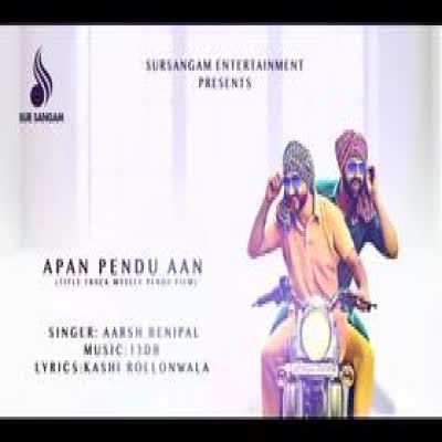 Apan Pendu Aan Aarsh Benipal  Mp3 song download