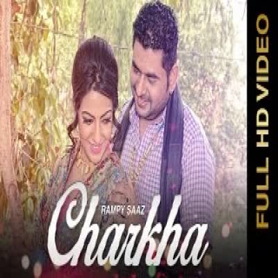 CHARKHA Rampy Saaz Mp3 song download