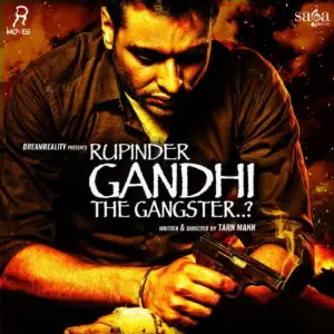Rupinder Gandhi The Gangster Karamjit Anmol