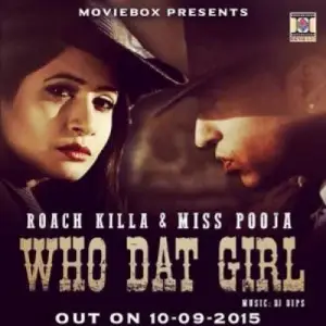 Who Dat Girl Miss Pooja