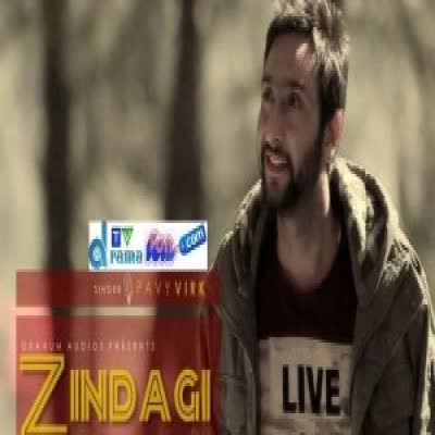 Zindagi Pavvy Virk  Mp3 song download
