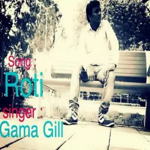 Roti Gama Gill