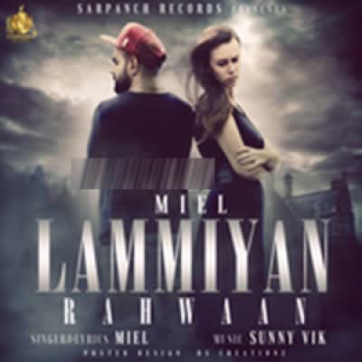 Lammiyan Rahwan Mile Mp3 song download