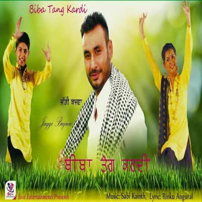 Biba Tang Kardi Jaggi Bajwa  Mp3 song download