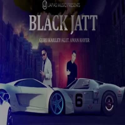 Black Jatt Guru Kailley  Mp3 song download
