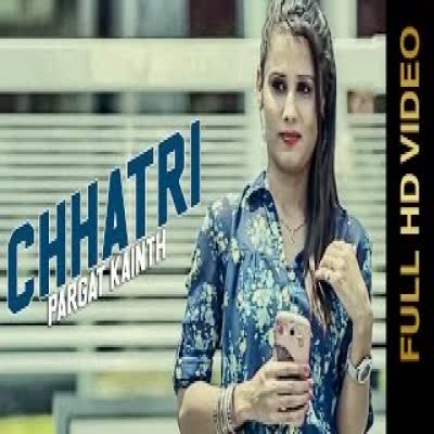 Chhatri Pargat Kainth  Mp3 song download