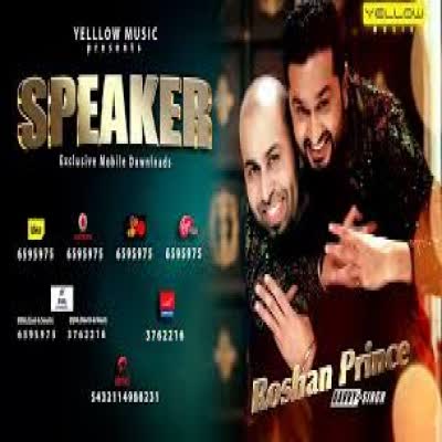 Speaker Roshan Prince  Mp3 song download