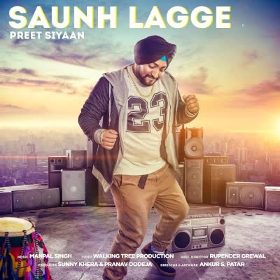 Saunh Lagge Preet Siyaan  Mp3 song download