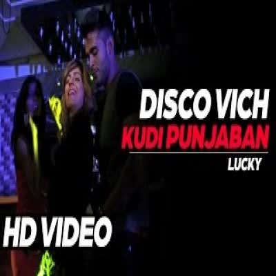 Disco Vich Kudi Punjaban Lucky,  Mp3 song download