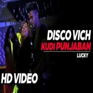 Disco Vich Kudi Punjaban Lucky,