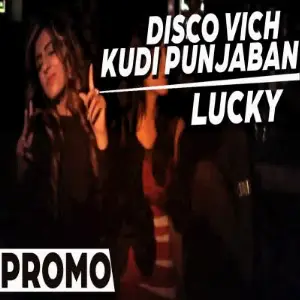 Disco Vich Kudi Punjaban Lucky