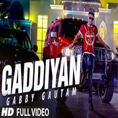 Gaddiyan Gabby Gautam  Mp3 song download