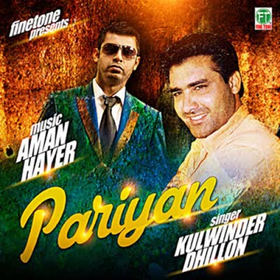 Pariyan Hussan Kulwinder Dhillon Mp3 song download