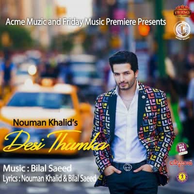 Desi Thumka Nouman Khalid  Mp3 song download