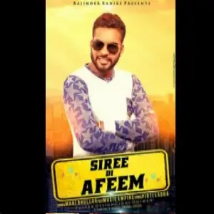 Siree Di Afeem Mani Bhullar