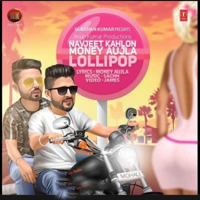 Lollypop Money Aujla  Mp3 song download