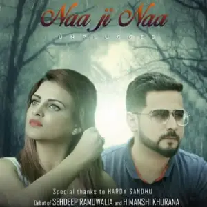 Naa Ji Naa (Cover) Sehdeep Ramuwalia