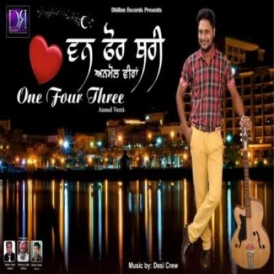 One Four Three Anmol Veera Mp3 song download
