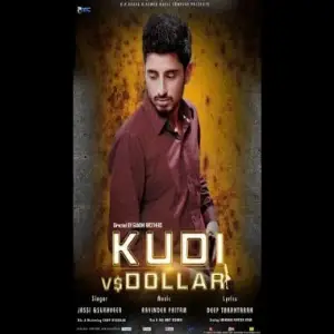 Kudi Vs Dollar Shukveer