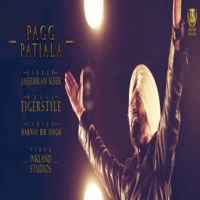 Pagg Patiala Jassimran Singh Keer  Mp3 song download