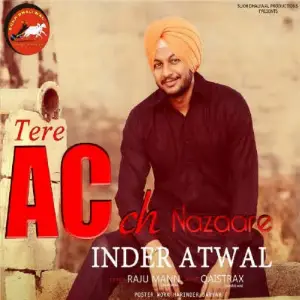 Tere AC CH Nazaare Inder Atwal
